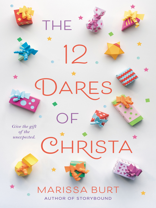 Title details for The 12 Dares of Christa by Marissa Burt - Available